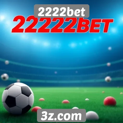 Ofertas e promoções disponíveis em 2222bet